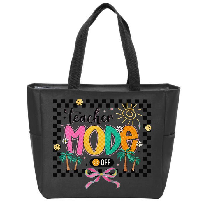 Teacher Mode Off End Of The Year Hello Summer Zip Tote Bag