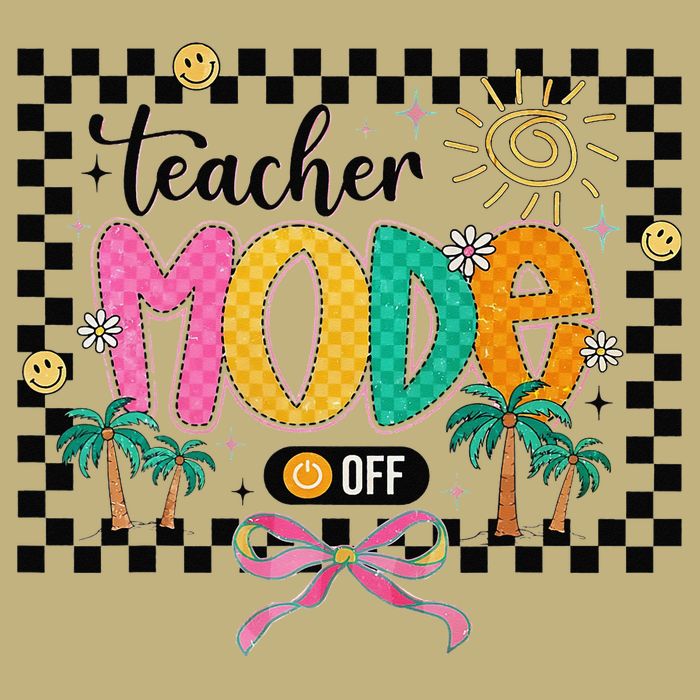 Teacher Mode Off End Of The Year Hello Summer T-Shirt