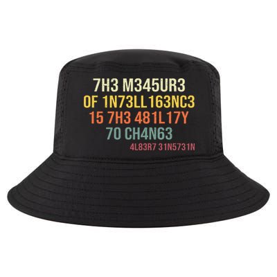 The Measure Of Intelligence Is The Ability To Change Vintage Cool Comfort Performance Bucket Hat