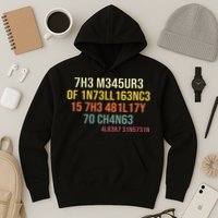 The Measure Of Intelligence Is The Ability To Change Vintage Hoodie