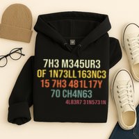 The Measure Of Intelligence Is The Ability To Change Vintage Hoodie