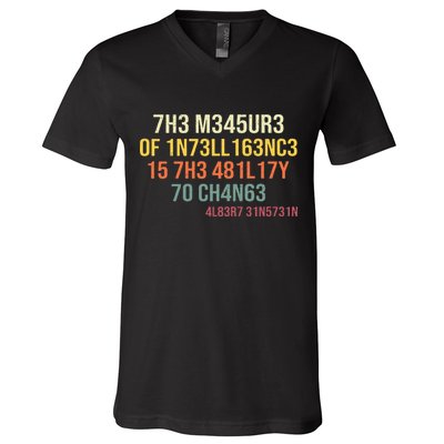 The Measure Of Intelligence Is The Ability To Change Vintage V-Neck T-Shirt