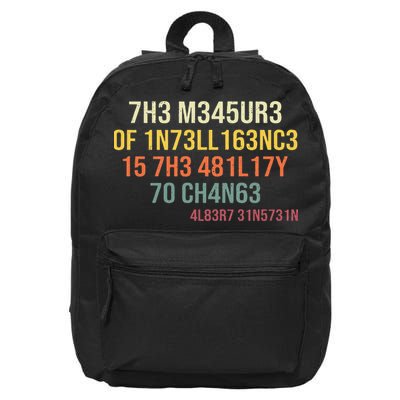 The Measure Of Intelligence Is The Ability To Change Vintage 16 in Basic Backpack