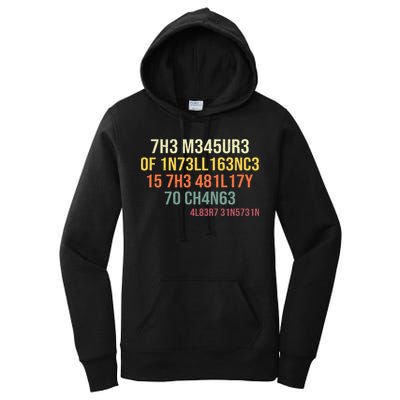 The Measure Of Intelligence Is The Ability To Change Vintage Women's Pullover Hoodie