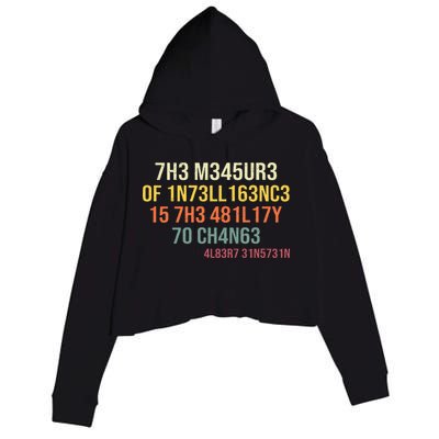 The Measure Of Intelligence Is The Ability To Change Vintage Crop Fleece Hoodie
