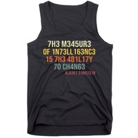 The Measure Of Intelligence Is The Ability To Change Vintage Tank Top