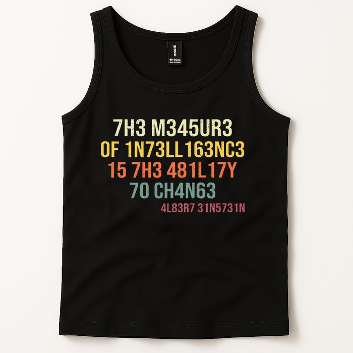 The Measure Of Intelligence Is The Ability To Change Vintage Tank Top
