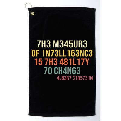 The Measure Of Intelligence Is The Ability To Change Vintage Golf Towel