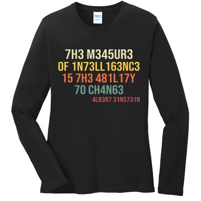 The Measure Of Intelligence Is The Ability To Change Vintage Ladies Long Sleeve Shirt