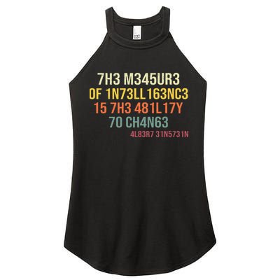 The Measure Of Intelligence Is The Ability To Change Vintage Women's Perfect Tri Rocker Tank