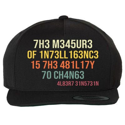The Measure Of Intelligence Is The Ability To Change Vintage Wool Snapback Cap