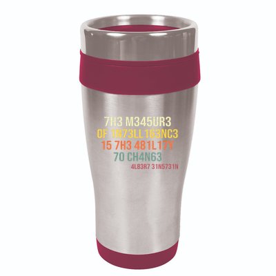 The Measure Of Intelligence Is The Ability To Change Vintage 16oz Travel Tumbler