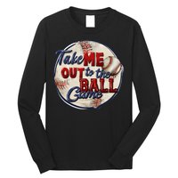Take Me Out To The Ball Game Baseball Vintage Player Fans Long Sleeve Shirt
