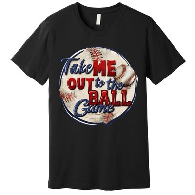 Take Me Out To The Ball Game Baseball Vintage Player Fans Premium T-Shirt