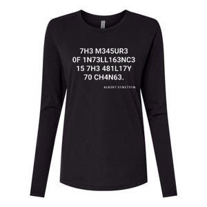 The Measure Of Intelligence Is The Ability To Change Womens Cotton Relaxed Long Sleeve T-Shirt