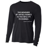 The Measure Of Intelligence Is The Ability To Change Cooling Performance Long Sleeve Crew