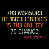 The Measure Of Intelligence Is The Ability To Change Mousepad