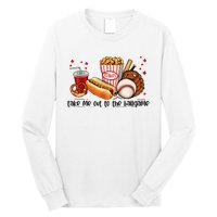 Take Me Out To The Ball Game Baseball Player Fans Lover Long Sleeve Shirt