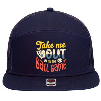 Take me out to the ball game for a Baseball Fan Baseball 7 Panel Mesh Trucker Snapback Hat