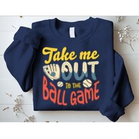 Take me out to the ball game for a Baseball Fan Baseball Sweatshirt