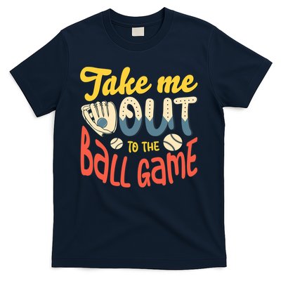 Take me out to the ball game for a Baseball Fan Baseball T-Shirt