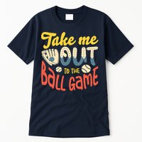 Take me out to the ball game for a Baseball Fan Baseball Tall T-Shirt