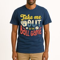 Take me out to the ball game for a Baseball Fan Baseball Tall T-Shirt