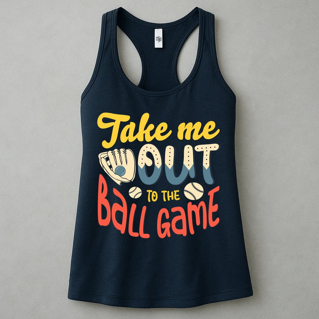 Take me out to the ball game for a Baseball Fan Baseball Womens Tank Top