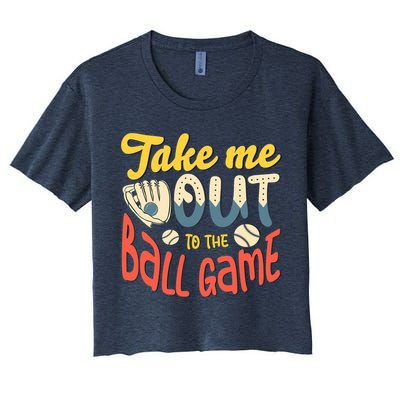 Take me out to the ball game for a Baseball Fan Baseball Women's Crop Top Tee
