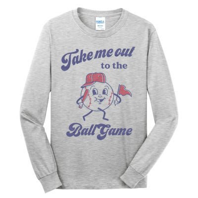 Take Me Out To The Ball Game Baseball Softball Tall Long Sleeve T-Shirt