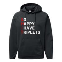 Triplet Mom Of Triplets Funny Triplet Mama Triplet Dad Performance Fleece Hoodie