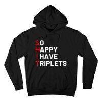 Triplet Mom Of Triplets Funny Triplet Mama Triplet Dad Hoodie