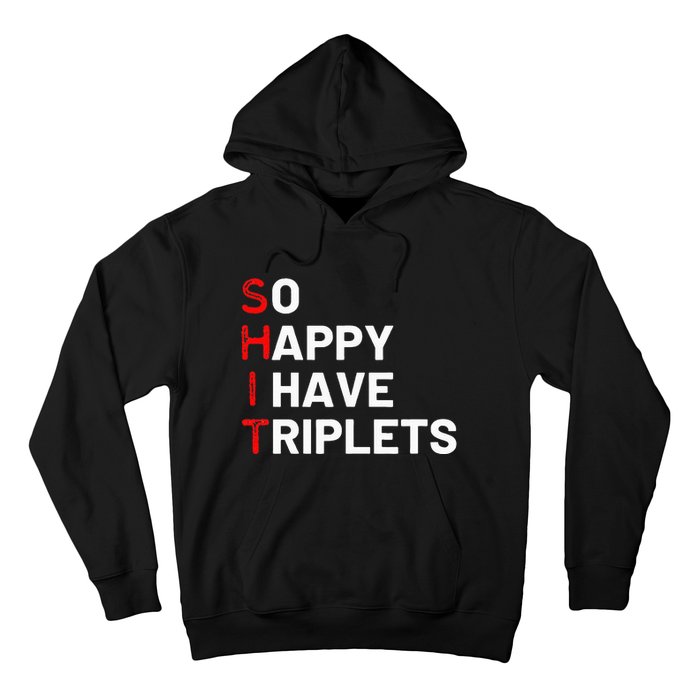 Triplet Mom Of Triplets Funny Triplet Mama Triplet Dad Hoodie