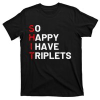 Triplet Mom Of Triplets Funny Triplet Mama Triplet Dad T-Shirt