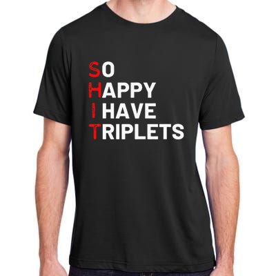 Triplet Mom Of Triplets Funny Triplet Mama Triplet Dad Adult ChromaSoft Performance T-Shirt