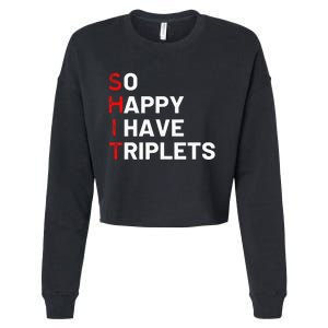 Triplet Mom Of Triplets Funny Triplet Mama Triplet Dad Cropped Pullover Crew