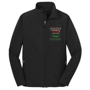 The Magic Of Christmas Is Not In The Presents Ugly Sweater Cool Gift Core Soft Shell Jacket