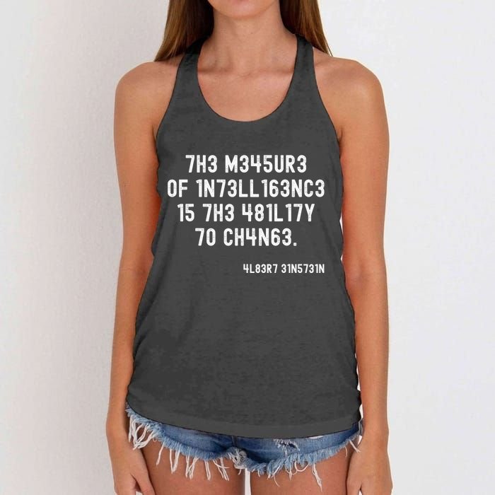 The Measure Of Intelligence Is The Ability To Change Women's Knotted Racerback Tank