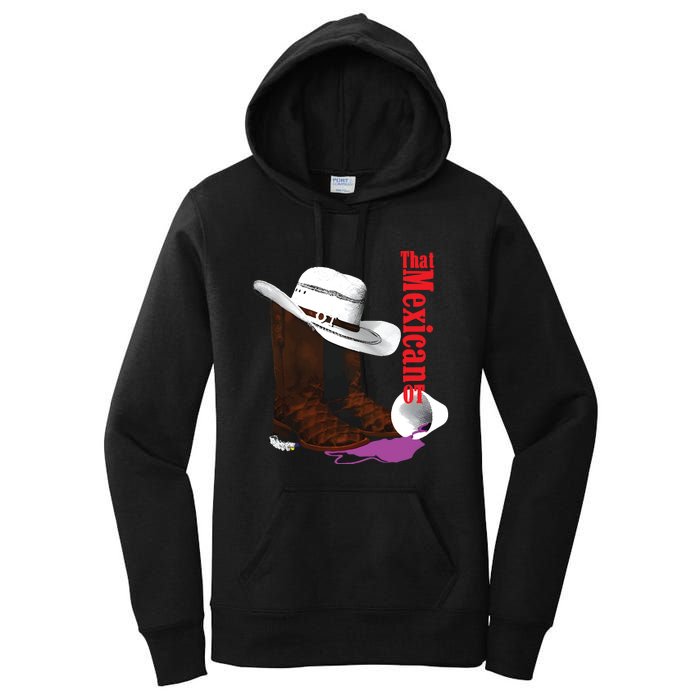 That Mexican Ot Cowboy Women's Pullover Hoodie