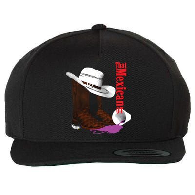 That Mexican Ot Cowboy Wool Snapback Cap