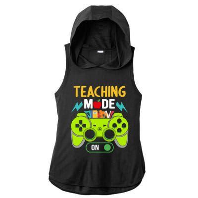 Teaching Mode On Gamer Back To School First Days Gift Ladies PosiCharge Tri-Blend Wicking Draft Hoodie Tank