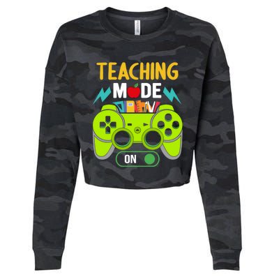 Teaching Mode On Gamer Back To School First Days Gift Cropped Pullover Crew