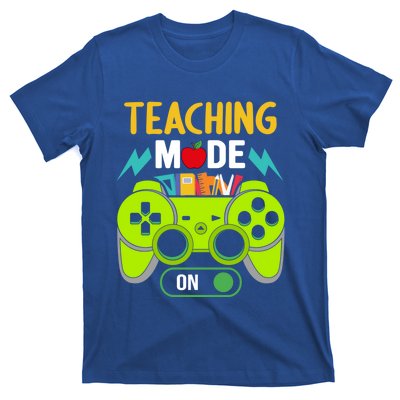 Teaching Mode On Gamer Back To School First Days Gift T-Shirt