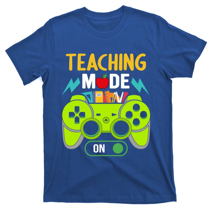 Teaching Mode On Gamer Back To School First Days Gift T-Shirt