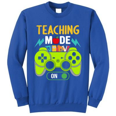 Teaching Mode On Gamer Back To School First Days Gift Tall Sweatshirt