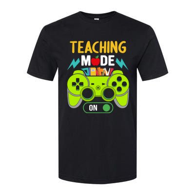 Teaching Mode On Gamer Back To School First Days Gift Softstyle CVC T-Shirt