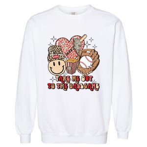 Take Me Out To The Ball Game Baseball Player Fans Lover Garment-Dyed Sweatshirt