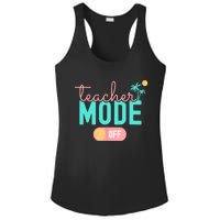 Teacher Mode Off Happy Last Day Of School Summer Break Funny Ladies PosiCharge Competitor Racerback Tank