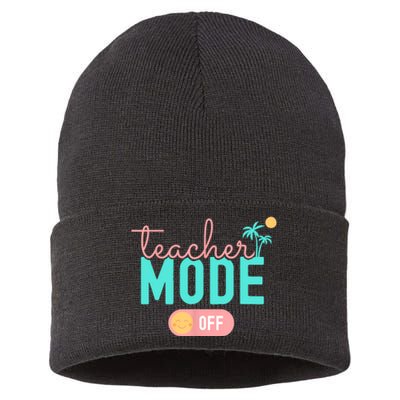 Teacher Mode Off Happy Last Day Of School Summer Break Funny Sustainable Knit Beanie