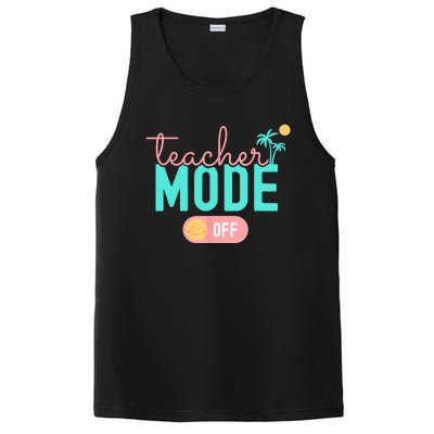 Teacher Mode Off Happy Last Day Of School Summer Break Funny PosiCharge Competitor Tank